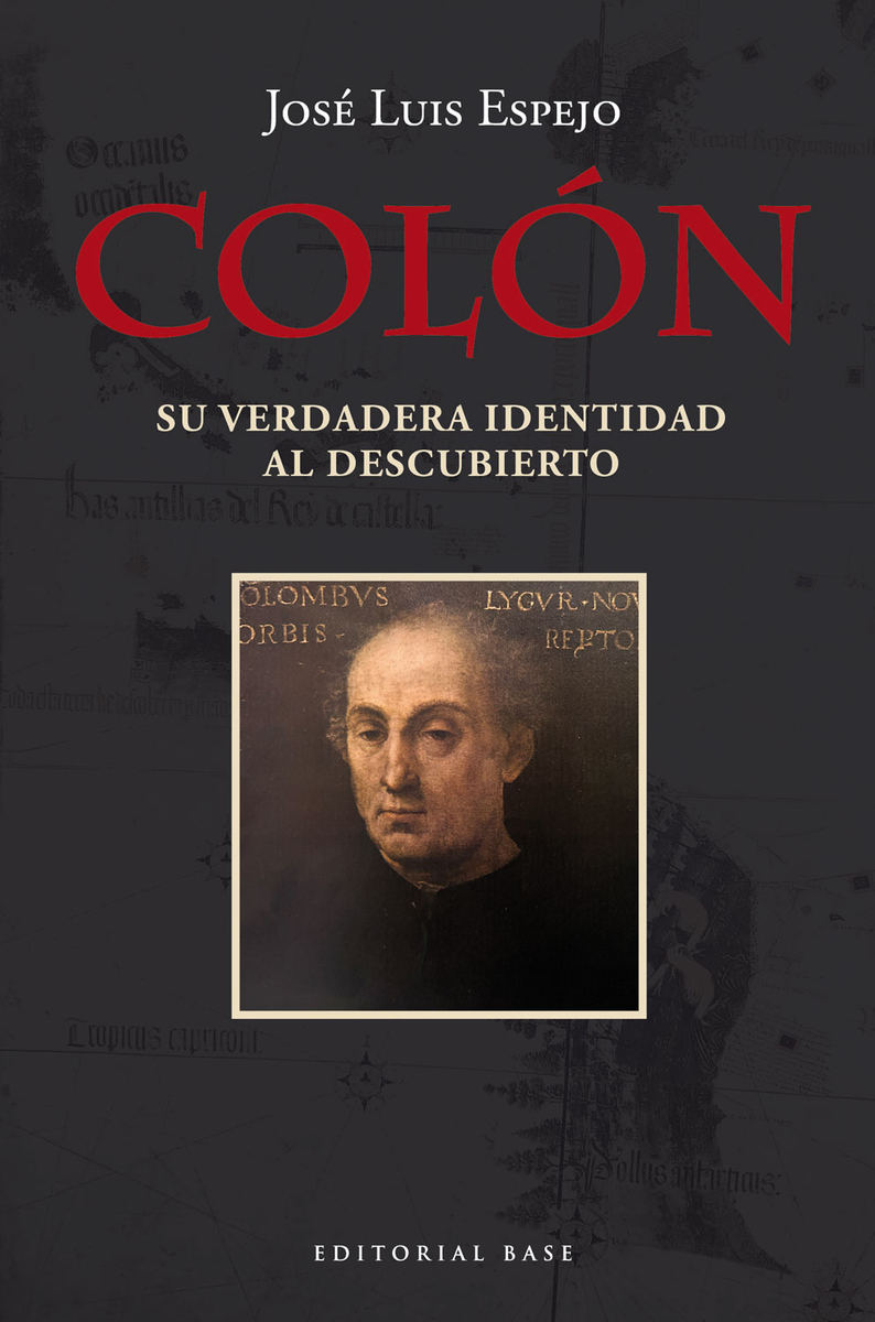 COLÓN. SU VERDADERA IDENTIDAD AL DESCUBIERTO: portada