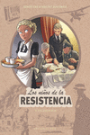 LOS NIÑOS DE LA RESISTENCIA 9. LOS DÍAS FELICES: portada
