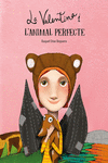 La Valentina i l’animal perfecte: portada