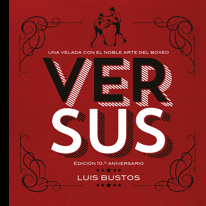 VERSUS. EDICIÓN 10.º ANIVERSARIO: portada