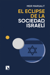 El eclipse de la sociedad israelí: portada