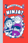 ¿TE GUSTARíA SER UN NINJA?: portada