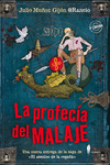 La profecía del malaje: portada