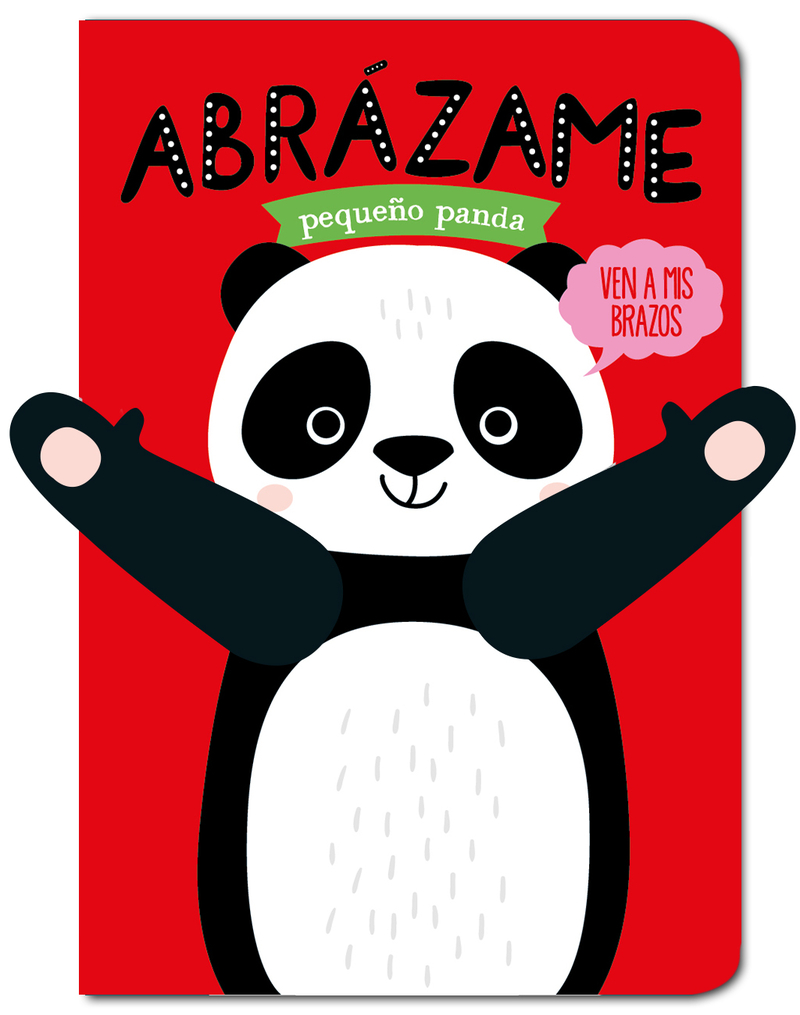 ABRÁZAME PEQUEñO PANDA: portada