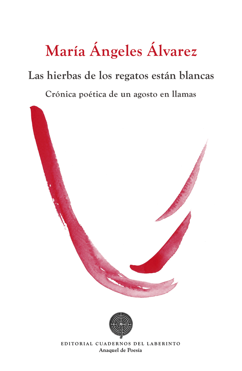 Las hierbas de los regatos están blancas: portada