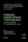 PORQUÉS SOBRE CIENCIA Y NATURALEZA. Ed. limitada 10ºaniv nº6: portada