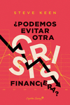 ¿Podemos evitar otra crisis financiera?: portada