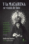 Y la Macarena se vistió de luto (3ª ed.): portada
