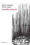 Incendio mineral (2ª ED): portada