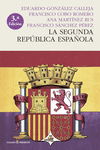 LA SEGUNDA REPÚBLICA ESPAÑOLA (RÚSTICA): portada
