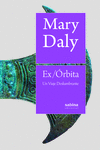 EX/ÓRBITA. UN VIAJE DESLUMBRANTE: portada