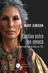 CAUTIVA ENTRE LOS SÉNECA: portada