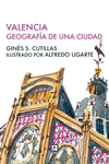 Valencia. Geografía de una ciudad: portada