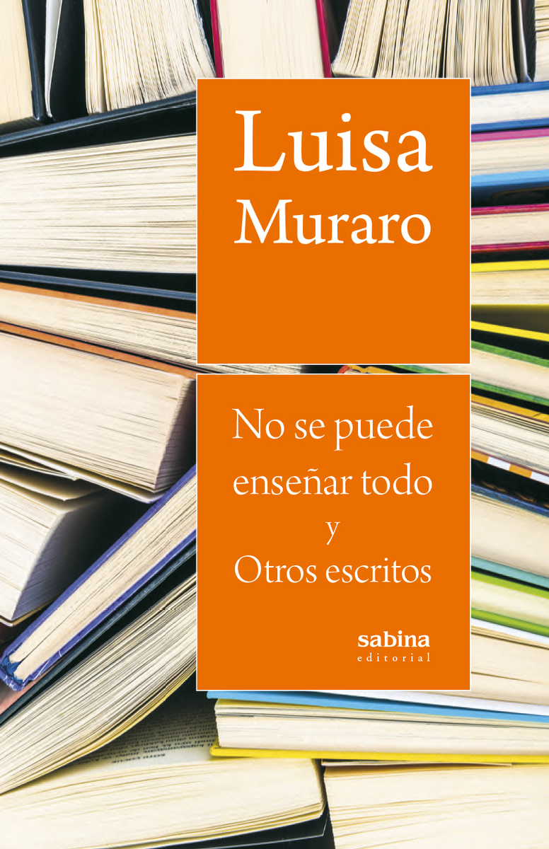 No se puede enseñar todo y Otros escritos: portada