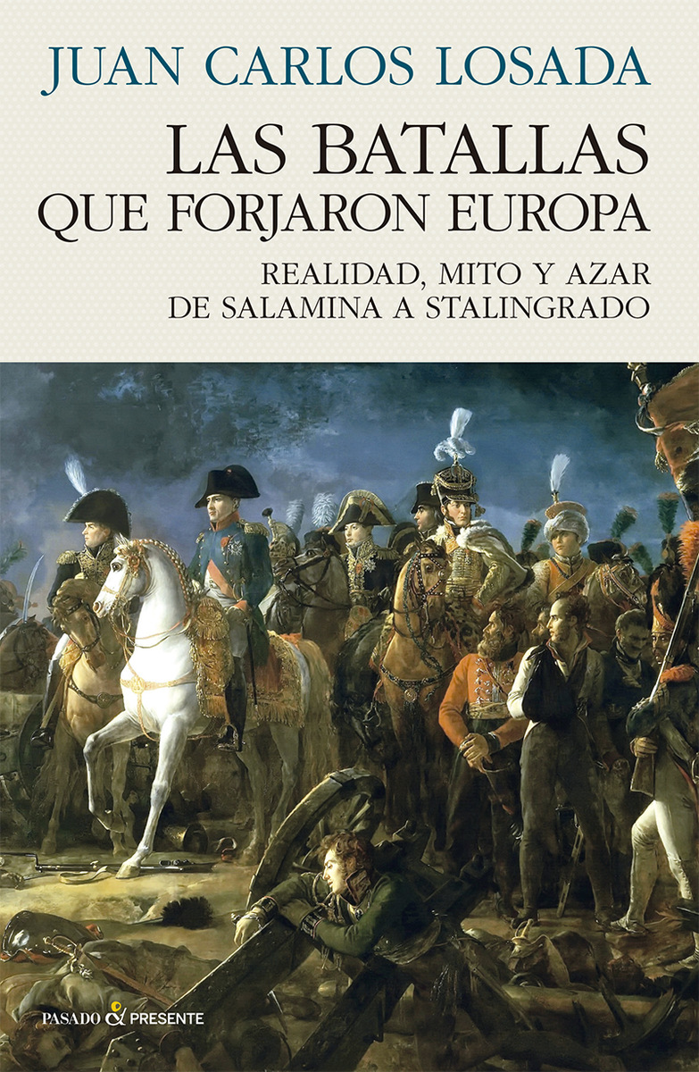 LAS BATALLAS QUE FORJARON EUROPA: portada