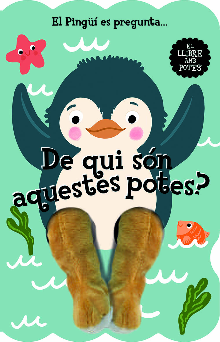 EL PINGÜÍ ES PREGUNTA... DE QUI SÓN AQUESTES POTES?: portada