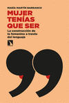 Mujer tenías que ser (2ªED): portada