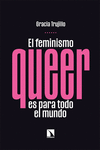 El feminismo queer es para todo el mundo (2ªED): portada