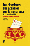 Las elecciones que acabaron con la monarquía: portada