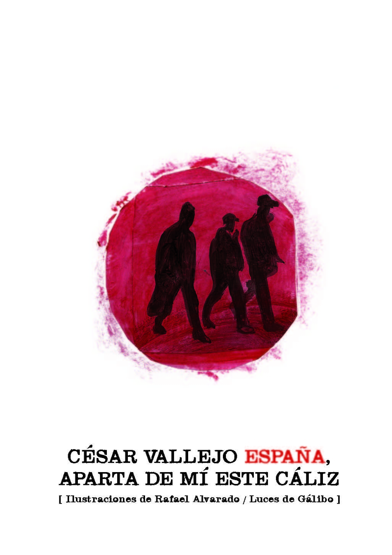 ESPAÑA, APARTA DE MÍ ESTE CÁLIZ: portada