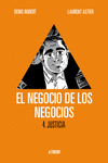 EL NEGOCIO DE LOS NEGOCIOS 4. JUSTICIA: portada