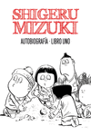 SHIGERU MIZUKI. AUTOBIOGRAFÍA. Libro 1: portada