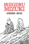 SHIGERU MIZUKI. AUTOBIOGRAFÍA. Libro 2: portada