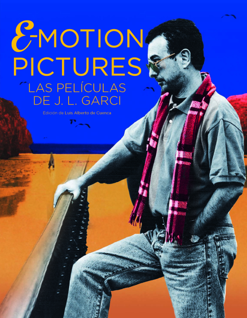 EMOTION PICTURES. LAS PELÍCULAS DE J.L. GARCI: portada