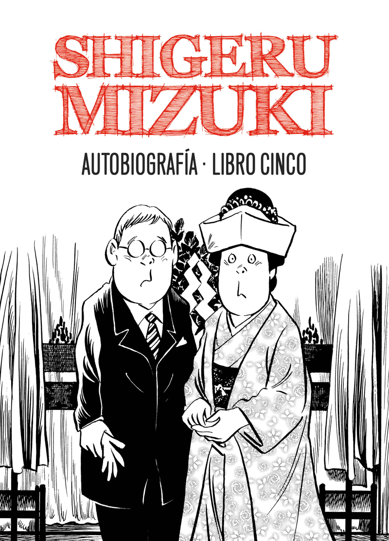 SHIGERU MIZUKI. AUTOBIOGRAFÍA. Libro 5: portada