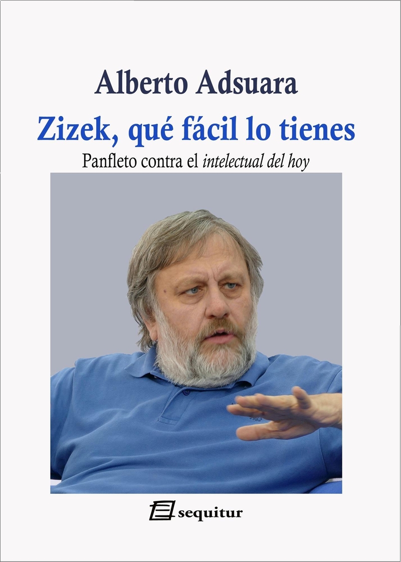 Zizek, qué fácil lo tienes: portada