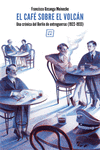 El café sobre el volcán: portada