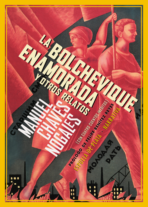 La bolchevique enamorada y otros relatos (2ªED): portada