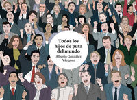 TODOS LOS HIJOS DE PUTA DEL MUNDO 3.ª ED.: portada
