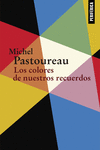 Los colores de nuestros recuerdos (4ª Ed.): portada
