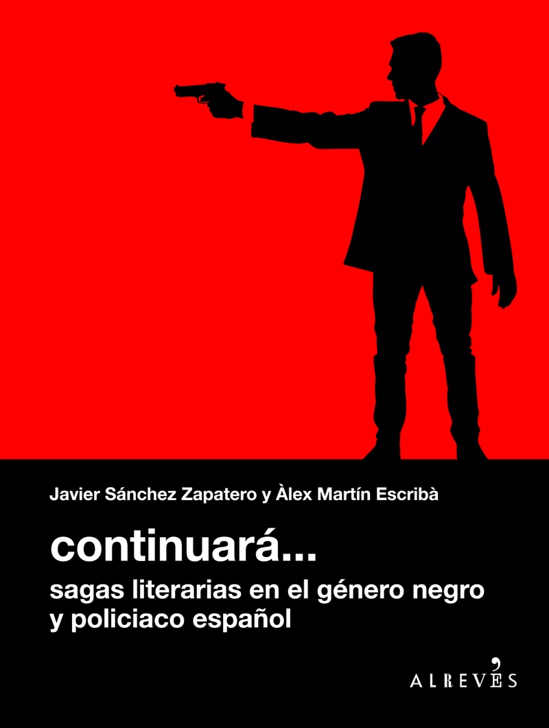 Continuará... Sagas literarias en el género negro español: portada