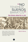 «NO TENEMOS SUEÑOS BARATOS»: portada