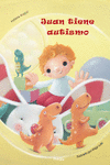 JUAN TIENE AUTISMO (3ª ED): portada