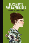 El combate por la felicidad: portada