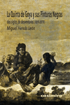 La Quinta de Goya y sus Pinturas Negras - 2ªED: portada