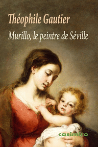 Murillo, le peintre de Séville: portada