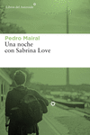 UNA NOCHE CON SABRINA LOVE (2ª ED): portada