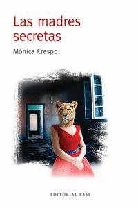 LAS MADRES SECRETAS (2ª Ed.): portada