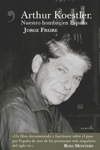Arthur Koestler: Nuestro hombre en España: portada