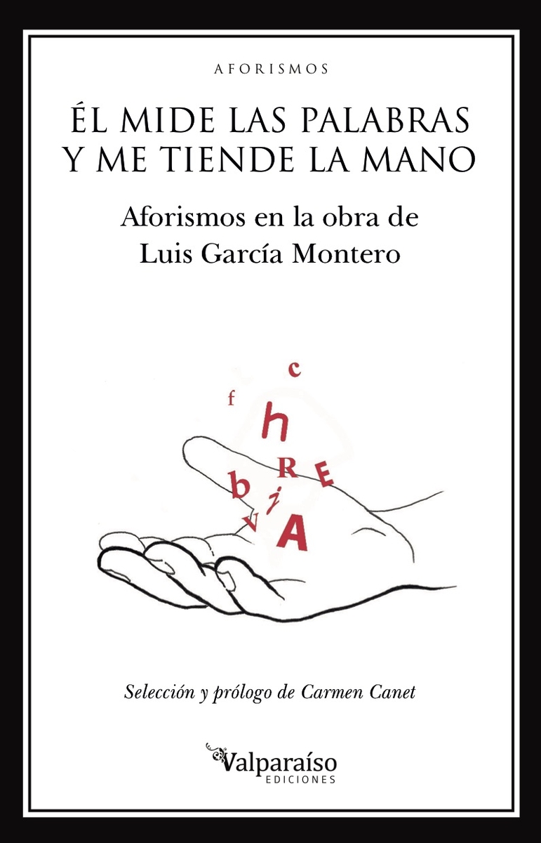 ÉL MIDE LAS PALABRAS Y ME TIENDE LA MANO: portada