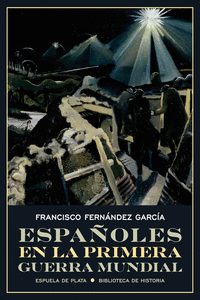 Españoles en la Primera Guerra Mundial: portada