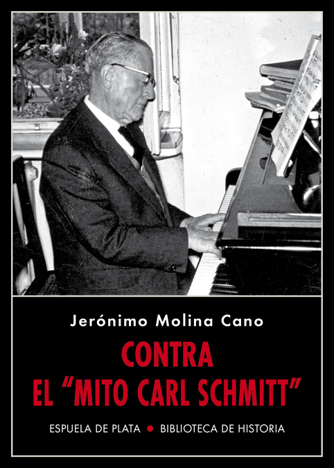 Contra el «mito Carl Schmitt»: portada