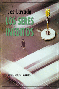 Los seres inéditos: portada