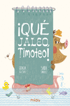 ¡Qué jaleo, Timoteo! (8ªED): portada