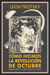 CóMO HICIMOS LA REVOLUCIóN DE OCTUBRE: portada