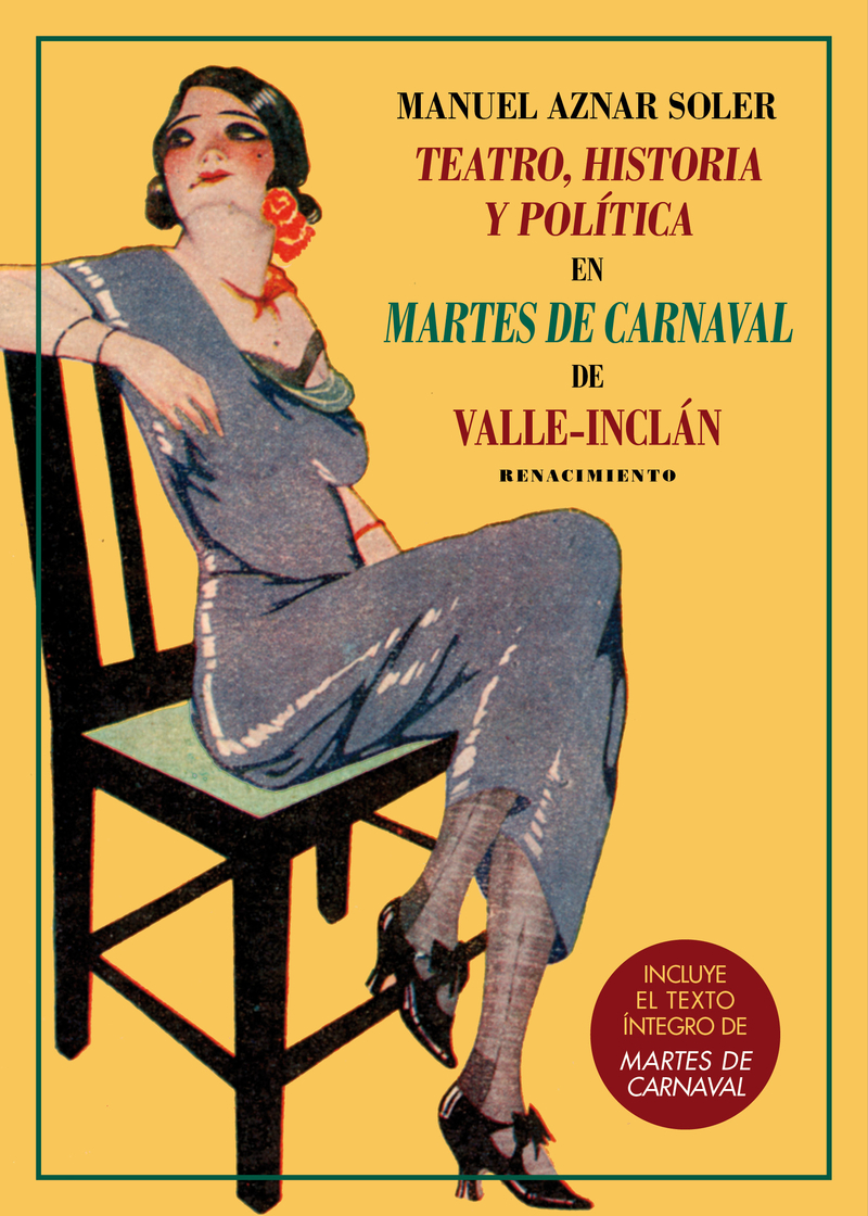 TEATRO, HISTORIA Y POLíTICA EN MARTES DE CARNAVAL DE VALLE-I: portada
